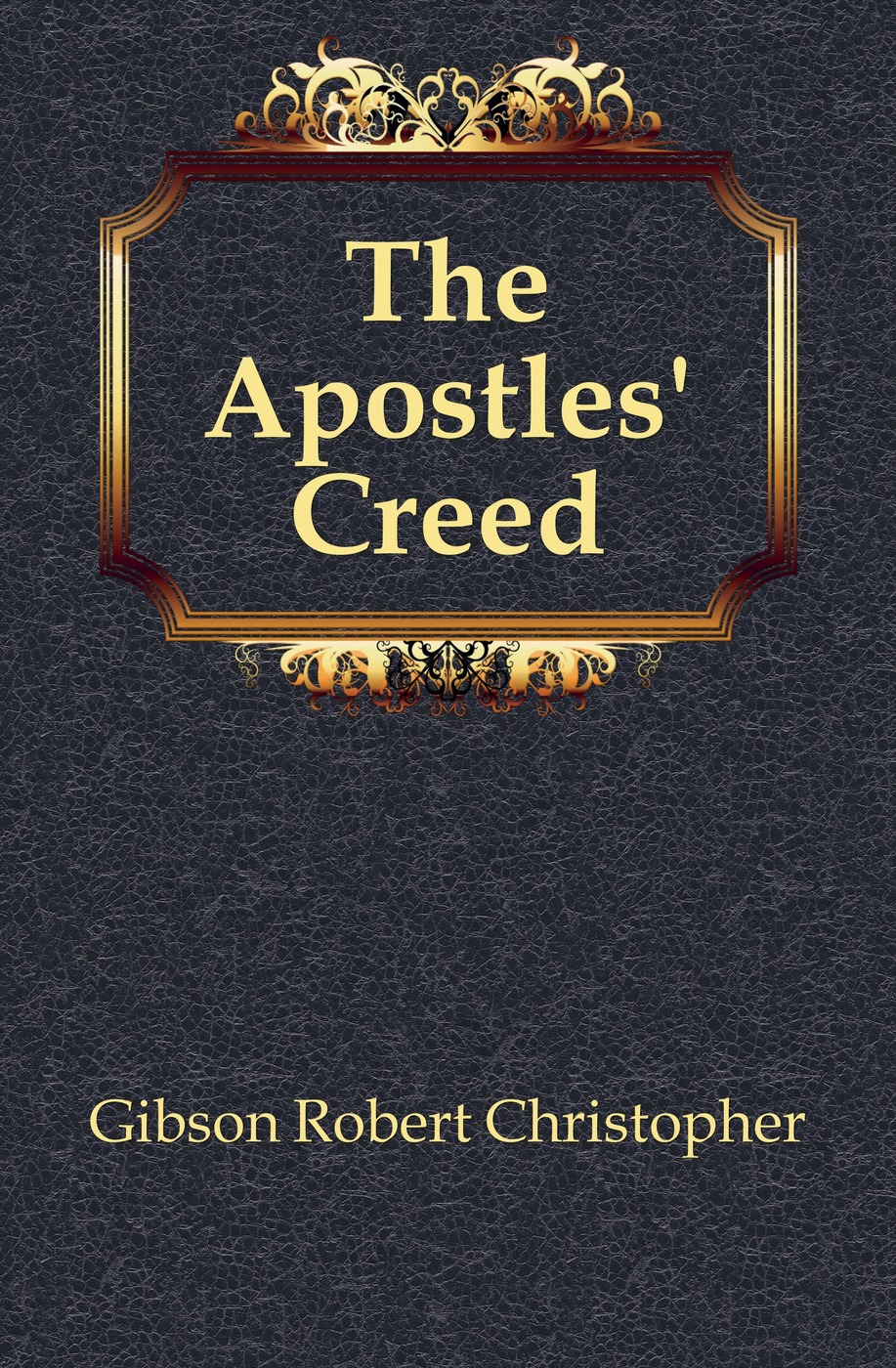The Apostles` Creed