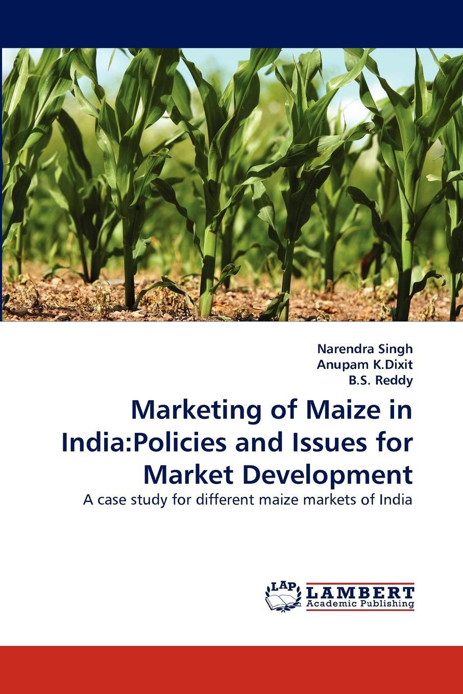 фото Marketing of Maize in India. Policies and Issues for Market Development