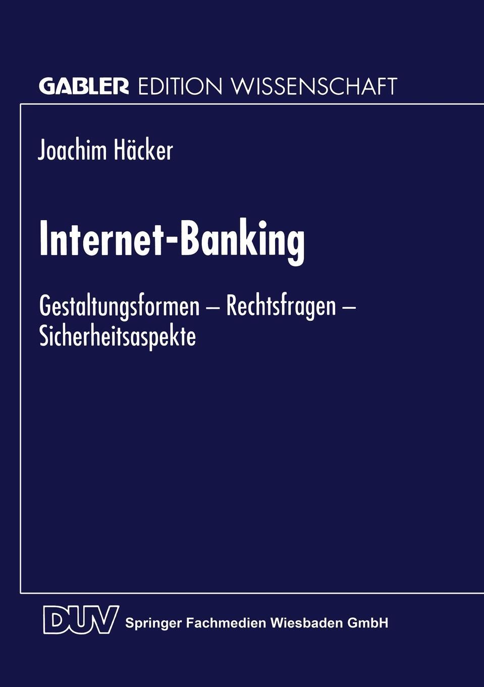 фото Internet-Banking. Gestaltungsformen - Rechtsfragen - Sicherheitsaspekte