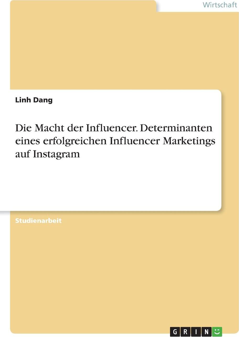 фото Die Macht der Influencer. Determinanten eines erfolgreichen Influencer Marketings auf Instagram