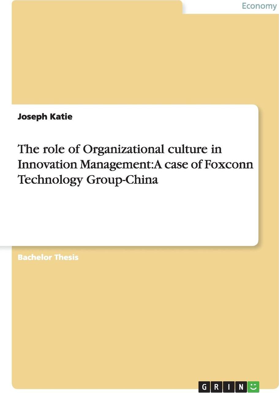 фото The role of Organizational culture in Innovation Management. A case of Foxconn Technology Group-China