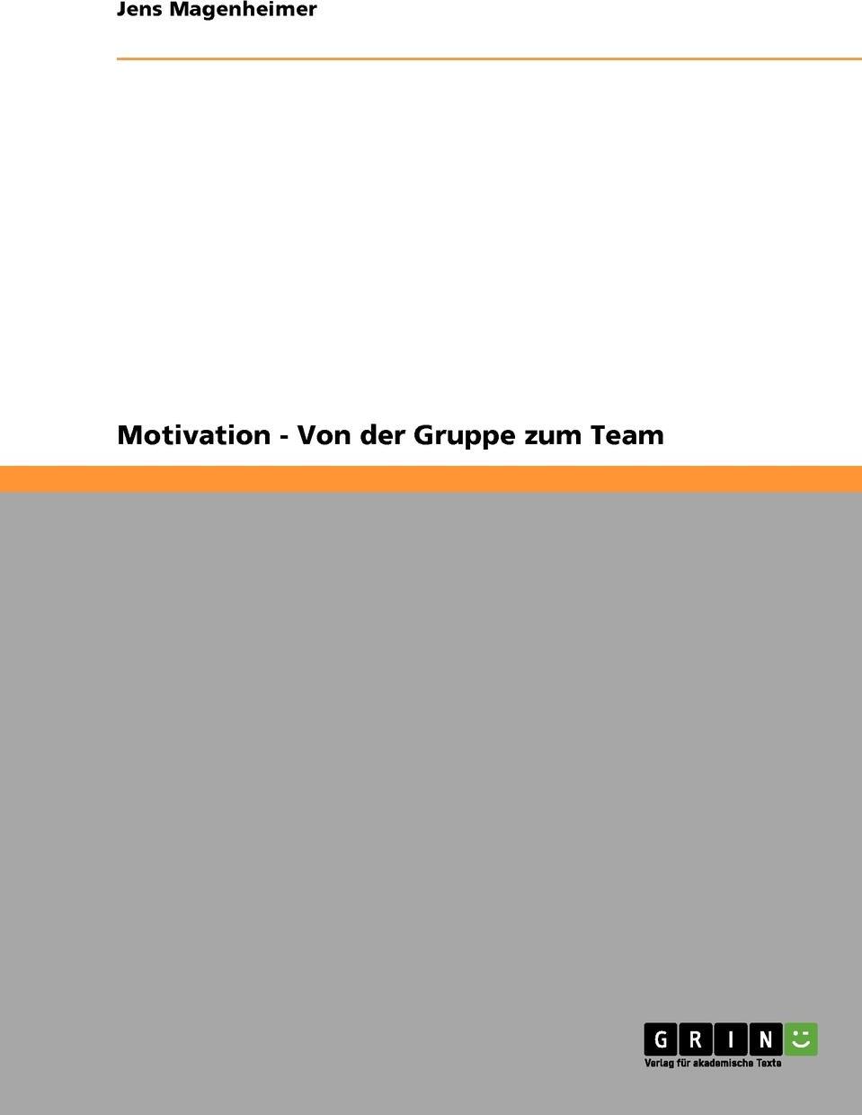 фото Motivation - Von der Gruppe zum Team