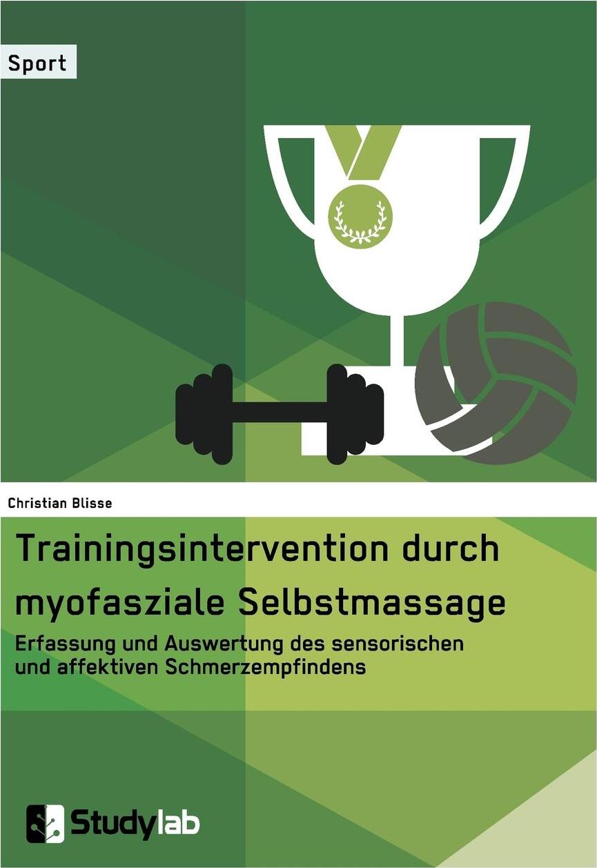 фото Trainingsintervention durch myofasziale Selbstmassage. Erfassung und Auswertung des sensorischen und affektiven Schmerzempfindens