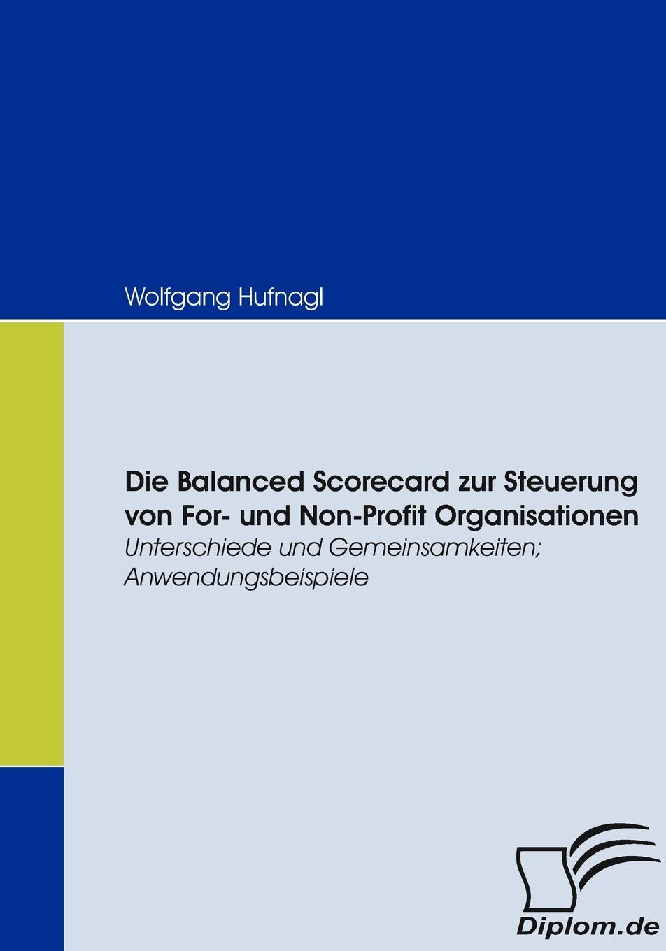 фото Die Balanced Scorecard zur Steuerung von For- und Non-Profit Organisationen