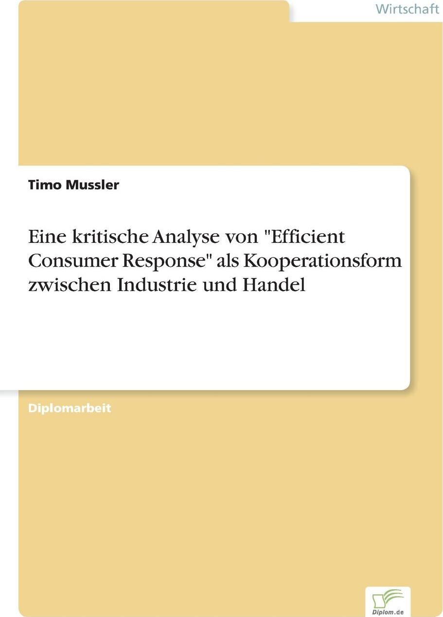 фото Eine kritische Analyse von "Efficient Consumer Response" als Kooperationsform zwischen Industrie und Handel