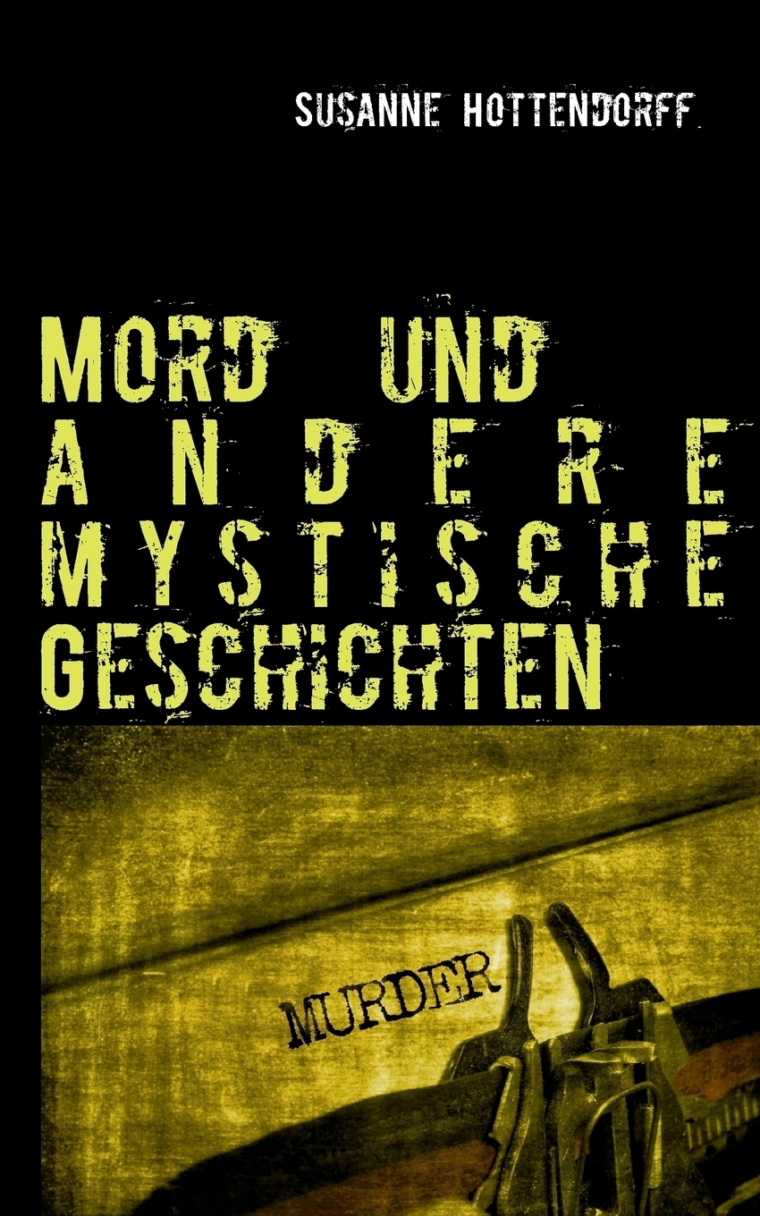 фото Mord und andere mystische Geschichten