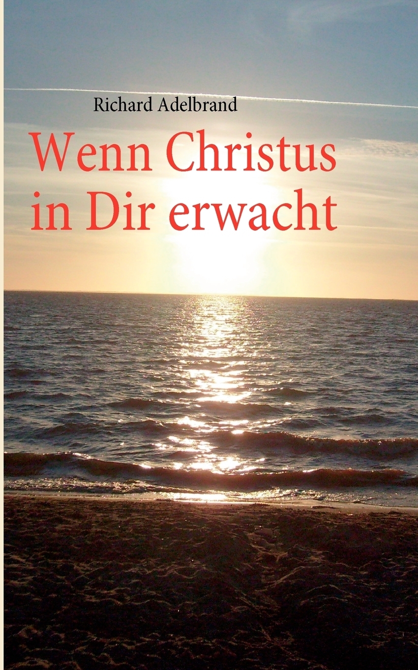 фото Wenn Christus in Dir erwacht