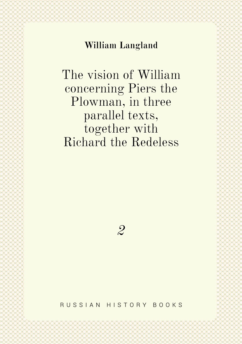Would be concerning for. The Vision of William concerning Piers, the Plowman