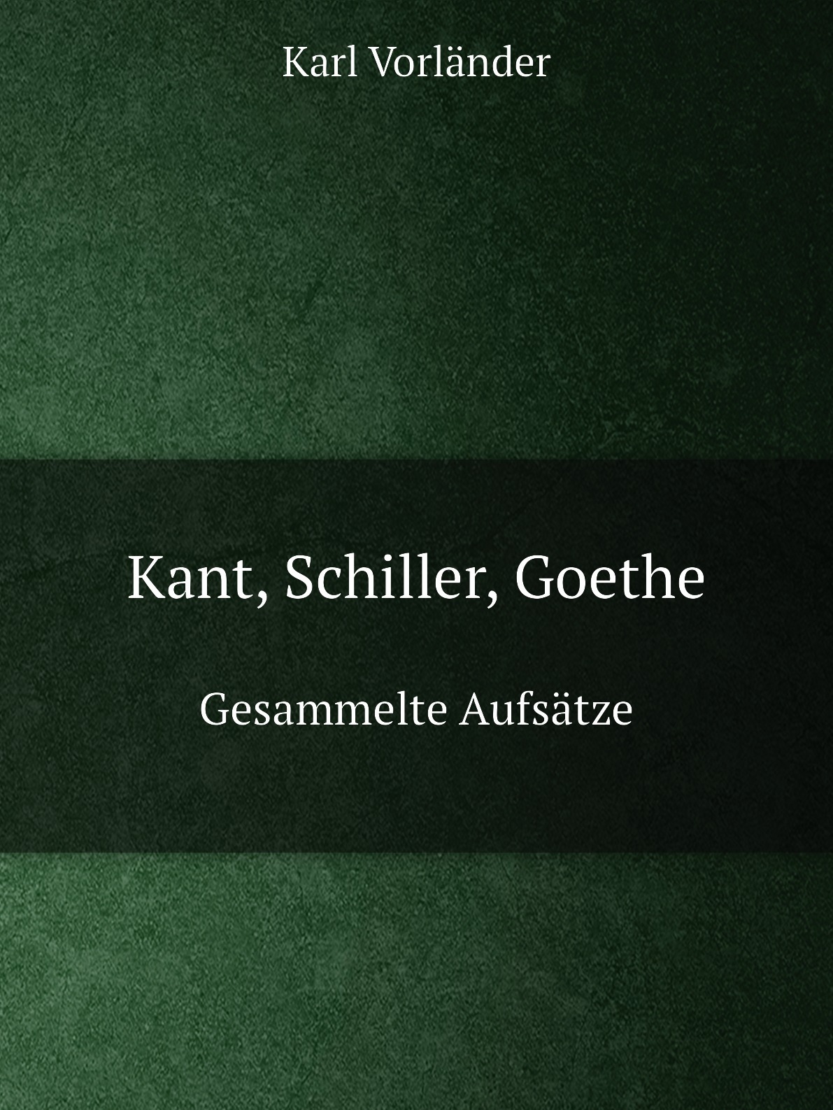 Grosse klassiker wie goethe schiller kant. Гете Шиллер кант