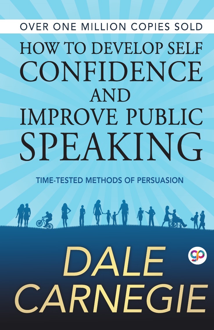 Develop self-confidence. Self Development books. Dale Carnegie: win friends and influence people. Speaking купить