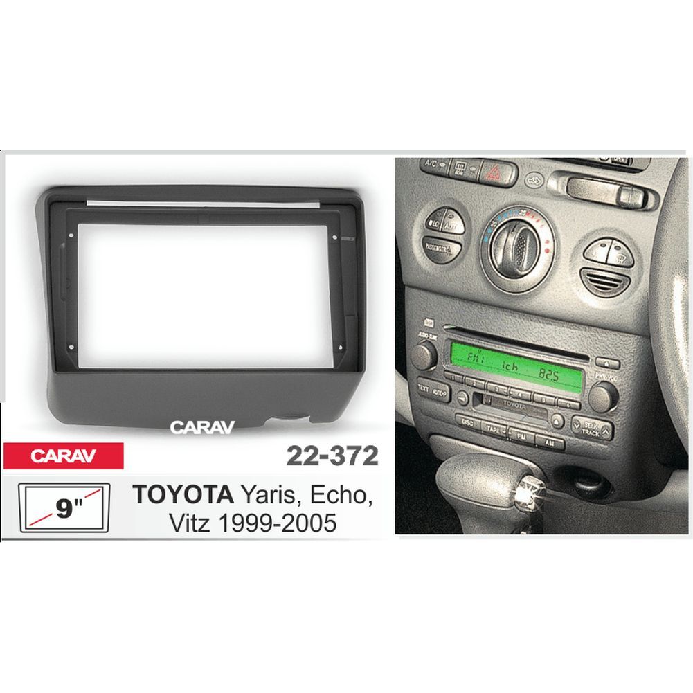 Переходнаярамка9"AndroidдляTOYOTAYaris,Echo1999-2005CARAV22-372