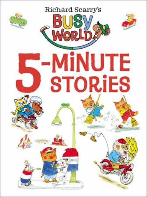 Richard Scarry's 5-Minute Stories | Scarrys Richard