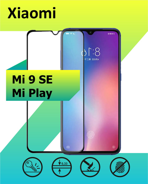 Защитное Cтекло для Xiaomi Mi 9 SE / Mi Play Ксиаоми Ми 9 Це Ми Плэй ...