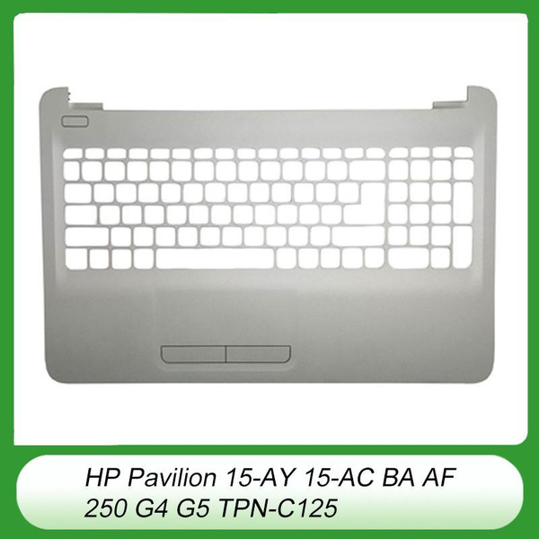 Топкейс для ноутбука верхний корпус Hp Pavilion 15 Ay 15 Ac Ba Af 250 G4 G5 Tpn C125 купить 4543