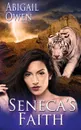 Seneca's Faith - Abigail Owen