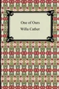 One of Ours - Willa Cather
