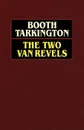 The Two Vanrevels - Booth Tarkington