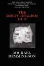 The Dirty Realism Duo. Charles Bukowski & Raymond Carver - Michael Hemmingson