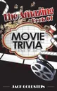 The Amazing Book of Movie Trivia - Jack Goldstein
