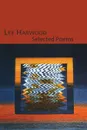 Selected Poems - Lee Harwood