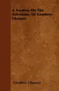 A Treatise On The Astrolabe, Of Geoffrey Chaucer - Geoffrey Chaucer