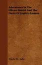 Adventures In The Libyan Desert And The Oasis Of Jupiter Ammon - Bayle St. John