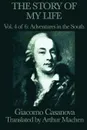 The Story of My Life Vol. 4 Adventures in the South - Giacomo Casanova, Arthur Machen