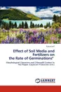 Effect of Soil Media and Fertilizers on  the Rate of Germinations