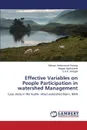 Effective Variables on People Participation in watershed Management - Mohammadi Golrang Bahram, Mashayekhi Mojgan, Sadeghi S.H.R.