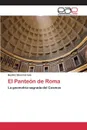 El Panteon de Roma - Correia Beatriz Silva