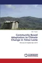 Community-Based Adaptation to Climate Change in Timor-Leste - Furuno Shin