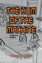 The Hum of the Machine, Enhanced Edition - Beverly Pearl