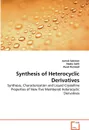 Synthesis  of Heterocyclic Derivatives - Jumat Salimon, Nadia Salih, Ayad Hameed