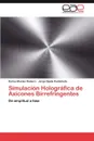 Simulacion Holografica de Axicones Birrefringentes - Carlos Mac as Romero, Jorge Ojeda Casta Eda, Carlos Macias Romero