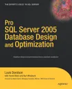 Pro SQL Server 2005 Database Design and Optimization - Louis Davidson