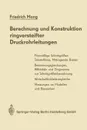 Berechnung und Konstruktion ringversteifter Druckrohrleitungen - Friedrich Mang