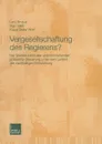 Vergesellschaftung des Regierens?. Der Wandel nationaler und internationaler politischer Steuerung unter dem Leitbild der nachhaltigen Entwicklung - Lars Brozus, Ingo Take, Klaus Dieter Wolf