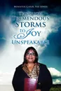 Through Tremendous Storms to Joy Unspeakable - Minister Carol Sue Jones