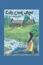 Kolby Creek Angel - E. M. Williams