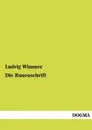 Die Runenschrift - Ludvig Wimmer