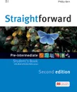 Straightforward: Pre-Intermediate: Student's Book with eBook & Practike Online access - Philip Kerr