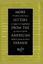 More Letters from the American Farmer. An Edition of the Essays in English Left Unpublished by Crevecoeur - J. Hector St. John de Crèvecoeur