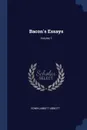Bacon's Essays; Volume 1 - Edwin Abbott Abbott