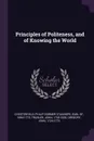 Principles of Politeness, and of Knowing the World - John Trusler, John Gregory