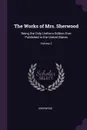 The Works of Mrs. Sherwood. Being the Only Uniform Edition Ever Published in the United States; Volume 2 - Sherwood