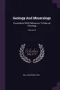 Geology And Mineralogy. Considered With Reference To Natural Theology; Volume 2 - William Buckland
