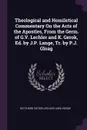 Theological and Homiletical Commentary On the Acts of the Apostles, From the Germ. of G.V. Lechler and K. Gerok, Ed. by J.P. Lange, Tr. by P.J. Gloag - Gotthard Victor Lechler, Karl Gerok