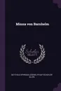Minna von Barnhelm - Gotthold Ephraim Lessing, Philip Schuyler Allen