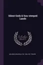 Silent Gods & Sun-steeped Lands - Kālidāsa Kālidāsa, R W. 1854-1921 Frazer