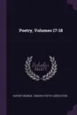 Poetry, Volumes 17-18 - Harriet Monroe